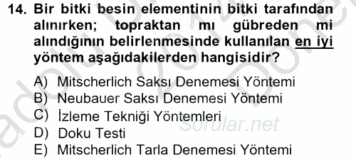 Toprak Bilgisi ve Bitki Besleme 2014 - 2015 Dönem Sonu Sınavı 14.Soru