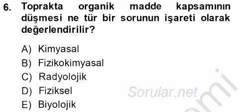 Toprak Bilgisi ve Bitki Besleme 2014 - 2015 Dönem Sonu Sınavı 6.Soru
