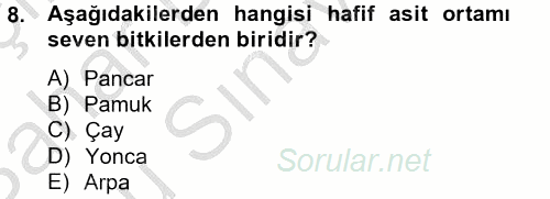 Toprak Bilgisi ve Bitki Besleme 2014 - 2015 Dönem Sonu Sınavı 8.Soru