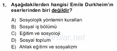 Eğitim Sosyolojisi 2013 - 2014 Ara Sınavı 1.Soru