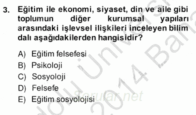 Eğitim Sosyolojisi 2013 - 2014 Ara Sınavı 3.Soru