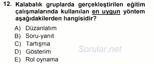 İşletmelerde Eğitim ve Geliştirme 2014 - 2015 Ara Sınavı 12.Soru