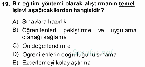 İşletmelerde Eğitim ve Geliştirme 2014 - 2015 Ara Sınavı 19.Soru