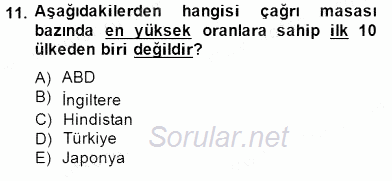 Çağrı Merkezi Yönetimi 1 2014 - 2015 Ara Sınavı 11.Soru