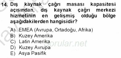 Çağrı Merkezi Yönetimi 1 2014 - 2015 Ara Sınavı 14.Soru