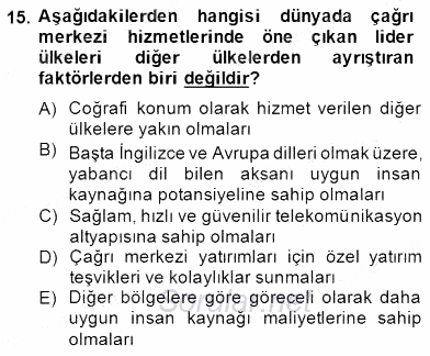 Çağrı Merkezi Yönetimi 1 2014 - 2015 Ara Sınavı 15.Soru