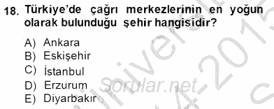Çağrı Merkezi Yönetimi 1 2014 - 2015 Ara Sınavı 18.Soru