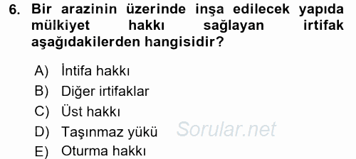 Medeni Hukuk 2 2017 - 2018 Ara Sınavı 6.Soru