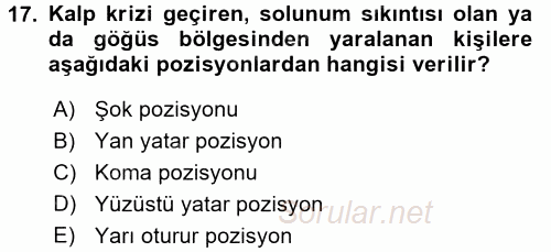 Temel İlk Yardım Bilgisi 2017 - 2018 Ara Sınavı 17.Soru