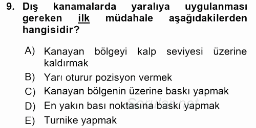 Temel İlk Yardım Bilgisi 2017 - 2018 Ara Sınavı 9.Soru