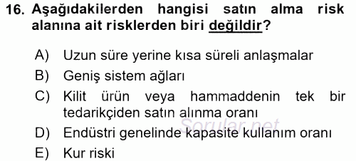 Lojistik Yönetimi 2015 - 2016 Dönem Sonu Sınavı 16.Soru