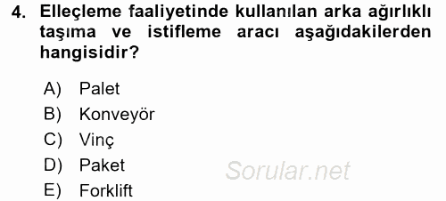 Lojistik Yönetimi 2015 - 2016 Dönem Sonu Sınavı 4.Soru