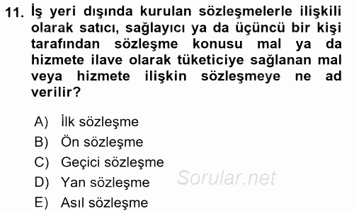 Tüketici Hukuku 2017 - 2018 Dönem Sonu Sınavı 11.Soru
