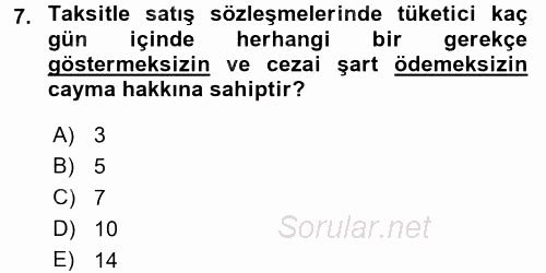Tüketici Hukuku 2017 - 2018 Dönem Sonu Sınavı 7.Soru
