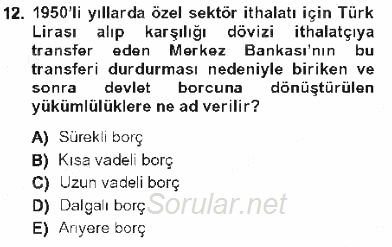 Devlet Borçları 2012 - 2013 Tek Ders Sınavı 12.Soru