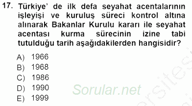 Seyahat Acentacılığı ve Tur Operatörlüğü 2012 - 2013 Dönem Sonu Sınavı 17.Soru