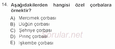 Yiyecek Üretim Temelleri 2012 - 2013 Tek Ders Sınavı 14.Soru