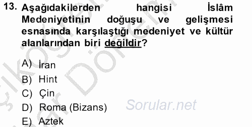 İslam Kurumları ve Medeniyeti 2014 - 2015 Ara Sınavı 13.Soru