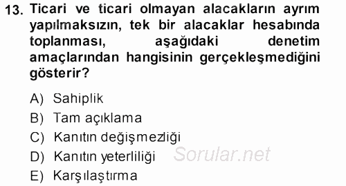 Muhasebe Denetimi 2013 - 2014 Dönem Sonu Sınavı 13.Soru