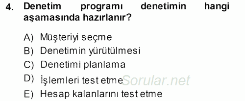 Muhasebe Denetimi 2013 - 2014 Dönem Sonu Sınavı 4.Soru