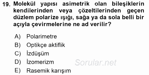 Hücre Kimyası 2015 - 2016 Dönem Sonu Sınavı 19.Soru
