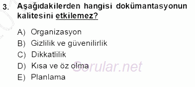 Tıbbi Dokümantasyon 2013 - 2014 Dönem Sonu Sınavı 3.Soru