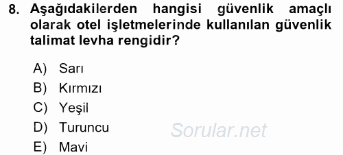 Otel İşletmelerinde Destek Hizmetleri 2017 - 2018 Dönem Sonu Sınavı 8.Soru