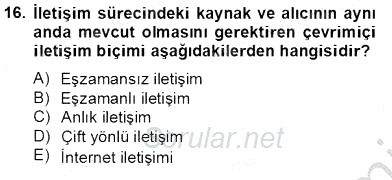 İletişim Bilgisi 2013 - 2014 Tek Ders Sınavı 16.Soru