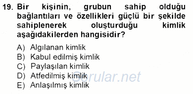 İletişim Bilgisi 2013 - 2014 Tek Ders Sınavı 19.Soru