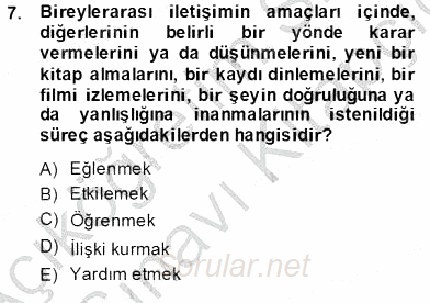 İletişim Bilgisi 2013 - 2014 Tek Ders Sınavı 7.Soru