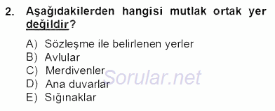 Bina ve Site Yöneticiliği 2012 - 2013 Dönem Sonu Sınavı 2.Soru