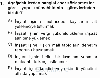 İnşaat ve Gayrimenkul Muhasebesi 2013 - 2014 Ara Sınavı 1.Soru