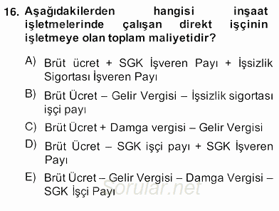 İnşaat ve Gayrimenkul Muhasebesi 2013 - 2014 Ara Sınavı 16.Soru