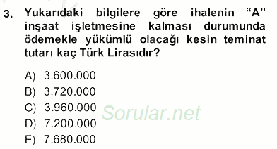 İnşaat ve Gayrimenkul Muhasebesi 2013 - 2014 Ara Sınavı 3.Soru