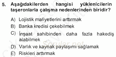 İnşaat ve Gayrimenkul Muhasebesi 2013 - 2014 Ara Sınavı 5.Soru