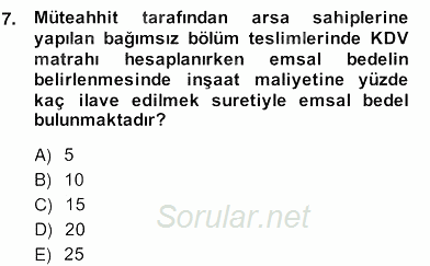 İnşaat ve Gayrimenkul Muhasebesi 2013 - 2014 Ara Sınavı 7.Soru