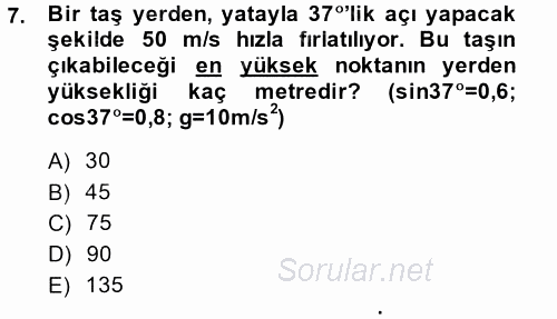 Teknolojinin Bilimsel İlkeleri 1 2014 - 2015 Ara Sınavı 7.Soru