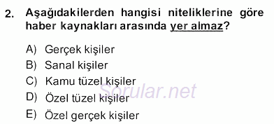 Haber Toplama Teknikleri 2013 - 2014 Ara Sınavı 2.Soru