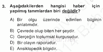Haber Toplama Teknikleri 2013 - 2014 Ara Sınavı 3.Soru