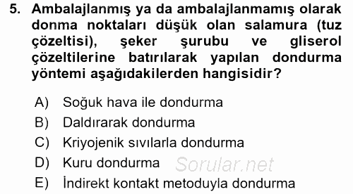 Yiyecek Üretim Temelleri 2015 - 2016 Dönem Sonu Sınavı 5.Soru