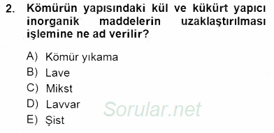 Geleneksel Enerji Kaynakları 2012 - 2013 Dönem Sonu Sınavı 2.Soru