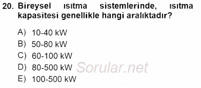 Geleneksel Enerji Kaynakları 2012 - 2013 Dönem Sonu Sınavı 20.Soru