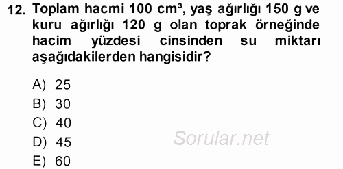 Tarımsal Yapılar ve Sulama 2014 - 2015 Tek Ders Sınavı 12.Soru