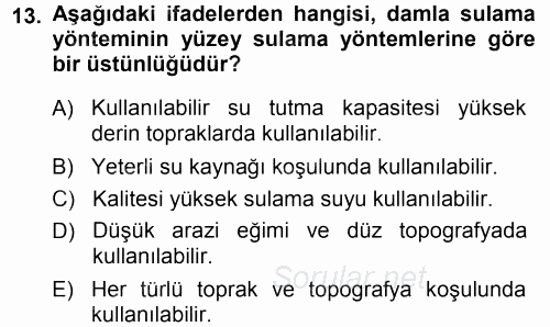 Tarımsal Yapılar ve Sulama 2014 - 2015 Tek Ders Sınavı 13.Soru