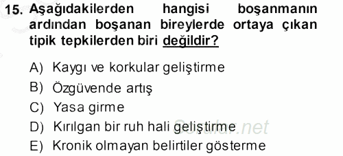 Aile İçi Uyumlu Etkileşim 2014 - 2015 Dönem Sonu Sınavı 15.Soru