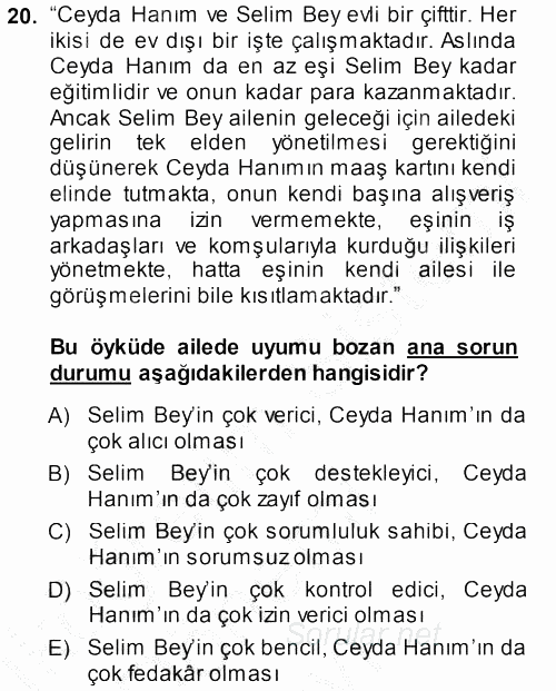 Aile İçi Uyumlu Etkileşim 2014 - 2015 Dönem Sonu Sınavı 20.Soru