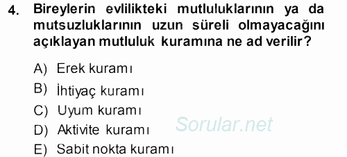 Aile İçi Uyumlu Etkileşim 2014 - 2015 Dönem Sonu Sınavı 4.Soru