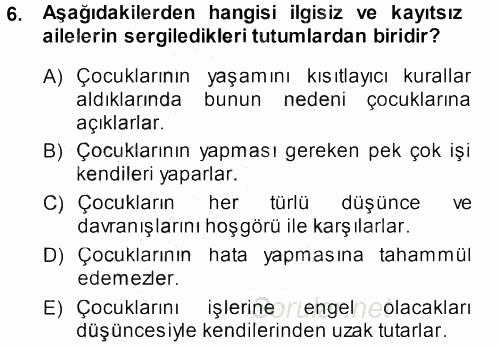 Aile İçi Uyumlu Etkileşim 2014 - 2015 Dönem Sonu Sınavı 6.Soru