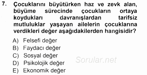 Aile İçi Uyumlu Etkileşim 2014 - 2015 Dönem Sonu Sınavı 7.Soru