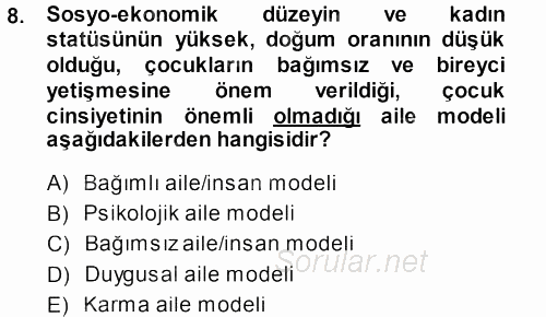 Aile İçi Uyumlu Etkileşim 2014 - 2015 Dönem Sonu Sınavı 8.Soru